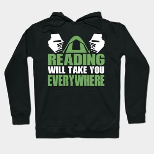 Reading Will Take You Everywhere Novelty Camping and Reading Hoodie